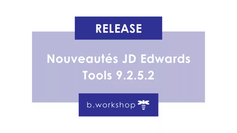 Nouveautés JD Edwards Tools 9.2.5.2