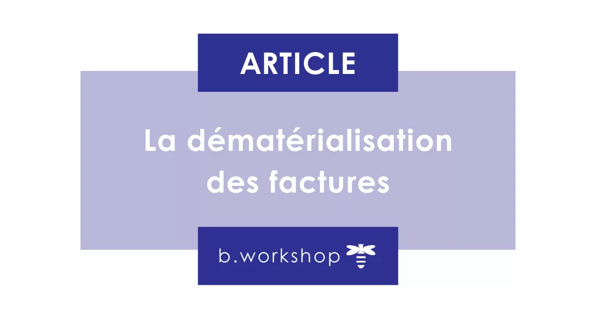 La dématérialisation des factures