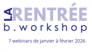 Design La Rentrée b.workshop 2026