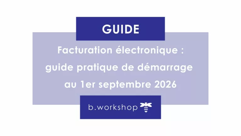 Guide pratique de démarrage de la facturation électronique